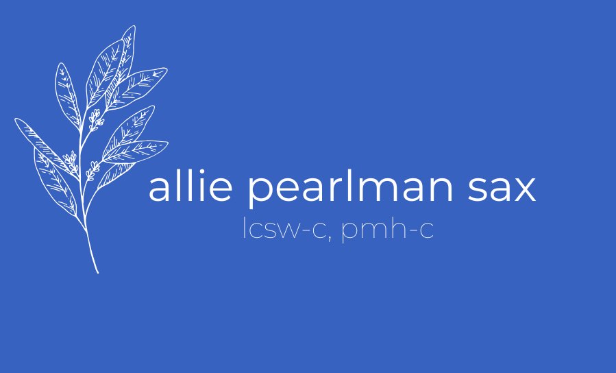Allie Pearlman Sax, LLC - Maternal Mental Health Matters